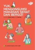 Yuk, Mengonsumsi Makanan Sehat Dan Bergizi - Panduan Makan Sehat Untuk Remaja