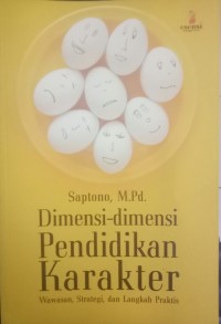 Image of Dimensi-dimensi Pendidikan Karakter: Wawasan, Strategi, dan Langkah Praktis