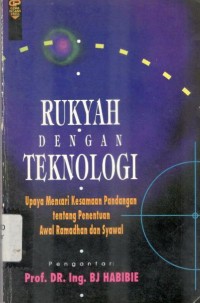 Image of Rukyah Dengan Teknologi - Upaya Mencari Kesamaan Pandangan Tentang Penentuan Awal Ramadhan Dan Syawal