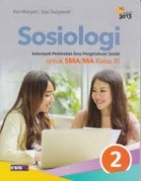 Image of Sosiologi Kelompok Peminatan Ilmu Pengetahuan Sosial untuk SMA/MA Kelas XI